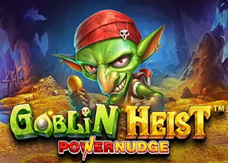 ving777 Goblin Heist Powernudge ทดลองเล่นฟรี
